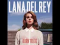 Lana Del Rey - Blue Jeans (Clean)