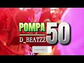 LAGU GOYANG POMPA 50\\\\50 CENT//VIRAL TIK TOK \\\\ D BEATZZ