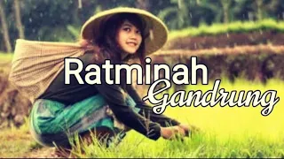 Download RATMINAH Gandrung [Edisi BARIDIN] MP3