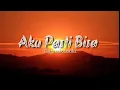 Aku Pasti Bisa - Citra Scholastika