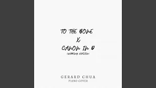 Download To The Bone x Canon in D (Piano Wedding Arrangement) MP3