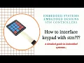 How to interface 4x4 keypad matrix with STM