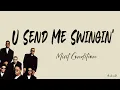 Mint Condition - U Send Me Swingin' (Lyrics)