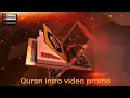 Download Lagu Quran Shareef intro video//promo/Muslim info channel