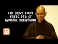 Download Lagu The First 8 Exercises of Mindful Breathing | Thich Nhat Hanh (short teaching video)