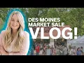 Des Moines Market Sale You Do Not Want To Miss