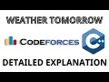 WEATHER TOMORROW 847M Codeforces - C Solution TheCodingPanda Competitive Programming Tutorial