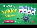 How To Play Spider Solitaire