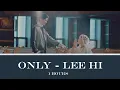 Download Lagu Only - Lee Hi 1 HOUR