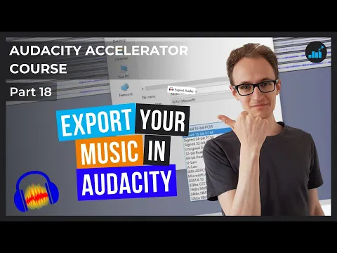 Download MP3 Exporting Music In Audacity (To MP3 And WAV) | Audacity Accelerator Course [Part 18]