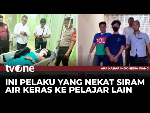 Motif Penyiraman Air Keras ke  Pelajar, Agar Ditakuti Kelompok Lain