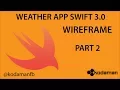 Weather App Swift 3 - Wireframing