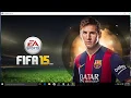 Fifa15 Without Origin And Laucher 100% Solved