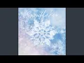 Lagu Snowflakes