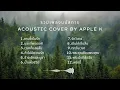 Lagu รวมเพลงนมัสการ - Acoustic Cover By Apple K