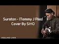Download Lagu Suratan - (Tommy J Pisa) | Cover by SIHO (Lirik)