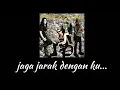 video lirik - Jaga jarak - KAPTEN band