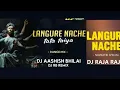 Download Lagu LANGURE NACHE TA TA THAIYA NAVRATRI DJ SONG ❤️DJ RAJA DEVRI dj raja rajim