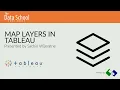 Map Layers in Tableau
