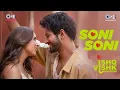 Download Lagu Soni Soni | Ishq Vishk Rebound | Rohit Saraf, Pashmina| ‪Darshan Raval | Jonita Music‬