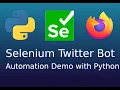 Selenium Twitter Bot - Automation Demo with Python