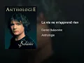 La vie ne m'apprend rien
