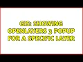 GIS Showing OpenLayers 3 popup for a specific layer