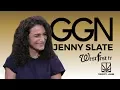 GGN with Jenny Slate FULL EPISODE