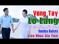 Download Lagu ✔️ VIDEO/MV Vòng Tay Lỡ Làng Liên Khúc Bolero Gia Tiến Ngọt Ngào Say Đắm Nhiều Thế Hệ