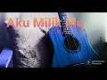Download Lagu AKU MILIK MU - DEWA19