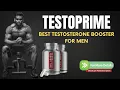 Testoprime Review - Testoprime Testosterone Booster Burn Fat And Build Muscle