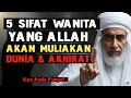 Lagu INILAH 5 SIFAT WANITA YANG DIMULIAKAN ALLAH DI DUNIA \u0026 AKHIRAT | HIKMAH ISLAM