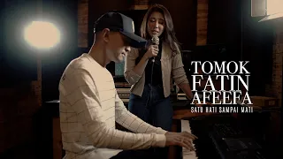 tomok u0026 fatin afeefa satu hati sampai mati cover 