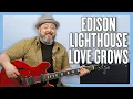 Lagu Edison Lighthouse Love Grows (Where My Rosemary Goes) Guitar Lesson + Tutorial