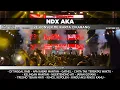 NDX AKA Live KONSER MEIKARTA CIKARANG - 2025 