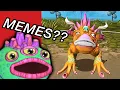 My Singing Monsters Memes - REDDIT EDITION