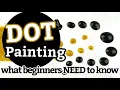 Dot Painting for Beginners What you NEED to know to start DOT ART