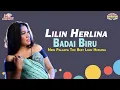 Lilin Herlina - Badai Biru (Official Music Video)