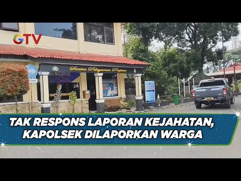 Download MP3 Tak Respons Laporan Kejahatan, Kapolsek Dilaporkan Warga ke Propam Polri  - BIM 26/04