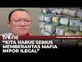 Komisi XI DPR RI Tegaskan Pentingnya Konsistensi Penegakan Hukum Bagi Mafia Impor | tvOne