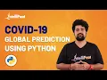 COVID-19 Global Prediction using Python Coronavirus Outbreak Prediction Intellipaat