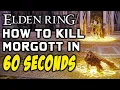 ELDEN RING BOSS GUIDES How To Easily Kill Morgott The Omen King In 60 Seconds