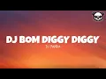 Download Lagu Dj Panda - DJ BOM DIGGY DIGGY🎶🔥