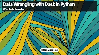 Data Wrangling with Dask in Python