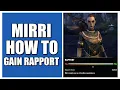 How To Gain Rapport With Mirri ESO Blackwood Elder Scrolls Online