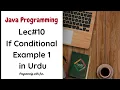 Lec If Statement Example in Java Programming Java Programming in Urdu Example 1