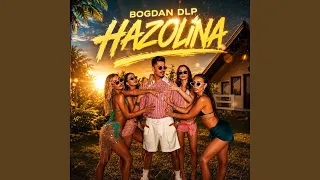 Descarcă Bogdan DLP - Hazolina MP3 gratuit - Muzica123