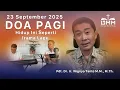 Download Lagu DOA PAGI | Hidup Ini Seperti Irama Lagu - 23 September 2025 | Ps. Wignyo Tanto