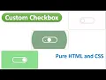 CUSTOM CHECKBOX Using PURE HTML and CSS Only