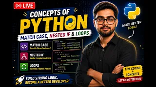 Python Decision Making Loops Nested if Match Case for Loop while Loop INT108